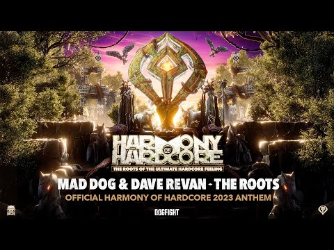 Mad Dog & Dave Revan - The Roots (Official Harmony of Hardcore 2023 anthem)