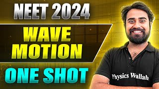 WAVE MOTION in 1Shot: FULL CHAPTER COVERAGE (Concepts+PYQs) | Prachand NEET 2024