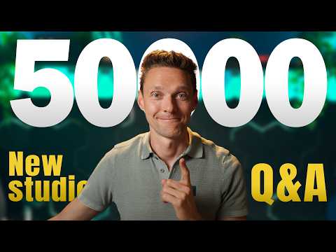 50K Special   -     New Studio     -      Q&A