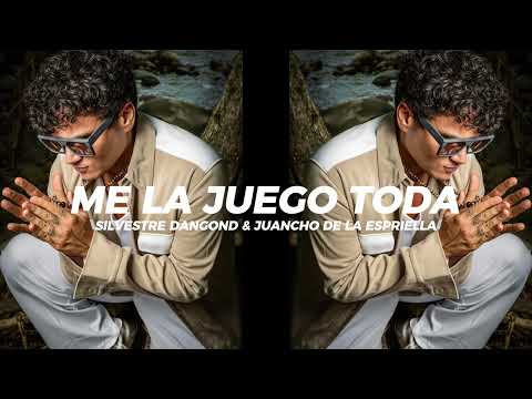 ME LA JUEGO TODA - Silvestre Dangond & Juancho De La Espriella