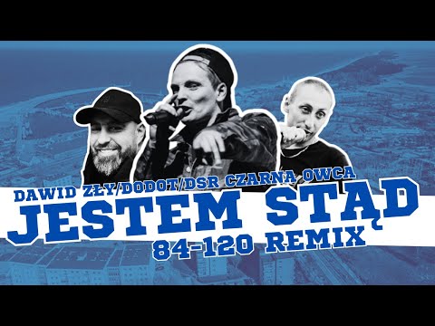 Dawid Zły / Dodot / Czarna Owca DSR - Jestem Stąd REMIX [84-120]