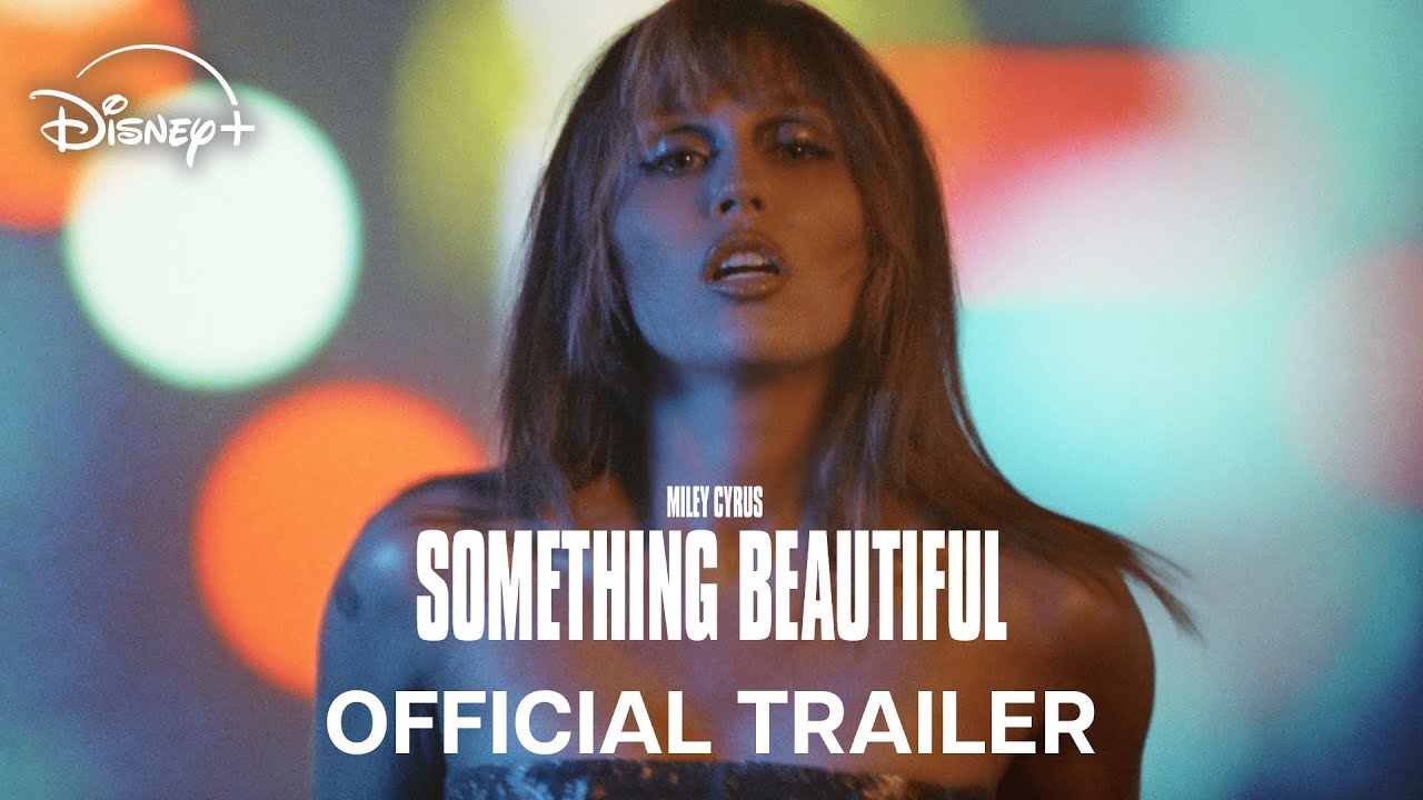 Miley Cyrus: Something Beautiful