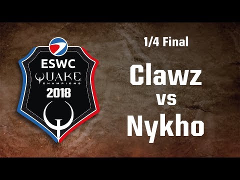 ESWC Quake Champions PGW 2018 - 1/4 Final - Nykho vs Clawz