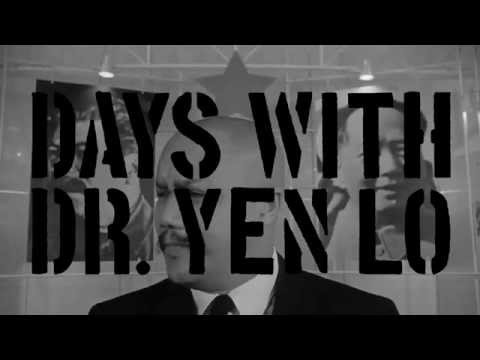 Days With Dr. Yen Lo Trailer