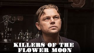 Killers Of The Flower Moon (2023) Trailer | Leonardo Decaprio | Release Date, Plot Details!!