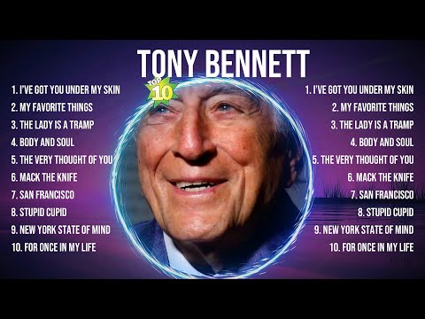 Tony Bennett Greatest Hits 2024- Pop Music Mix - Top 10 Hits Of All Time