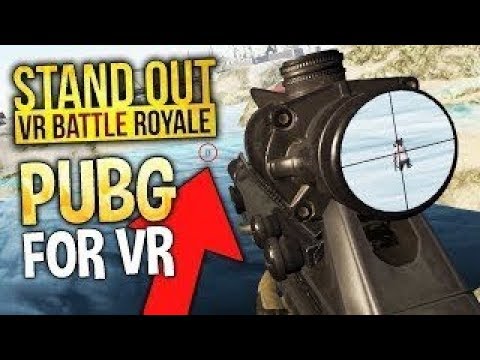 VR BATTLE ROYALE GAMEPLAY! (New PUBG VR & Fortnite VR Game!) | Stand Out VR Victory!