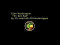 Glen Washington - "So Dem Bad" by C.F.R
