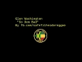 Glen Washington - "So Dem Bad" by C.F.R