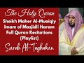 064 Surah At-Taghabun (Sheikh Maher Al-Muaiqly, Imam of Masjidil Haram) | Please share it!