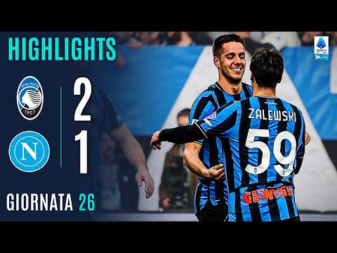 Video highlights della Atalanta vs Napoli (2 a 1) - Giornata 26 - Fantacalcio e fantamedie