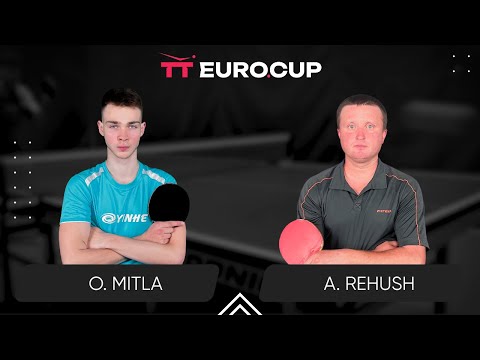 11:35 Oleksii Mitla - Andrii Rehush 13.03.2024 TT Euro.Cup Ukraine Master. TABLE 4