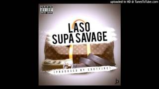 Laso - Supa Savage