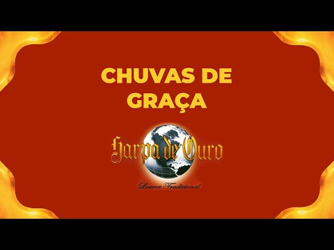 Harpa de Ouro - Chuvas de Graça (Com Letra)