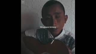 Download lagu Istana bintang || STATUS WA 30DETIK !! STORY WA BIKIN BAPER (Cover Gitar) mp3