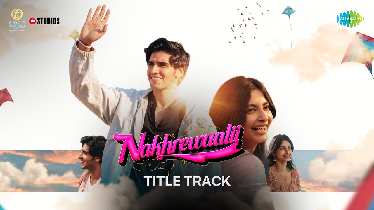 ( ) Nakhrewaalii (Title Track) Lyrics | Nakhrewaalii | Priyankit Jaiswal, Kishore Kumar