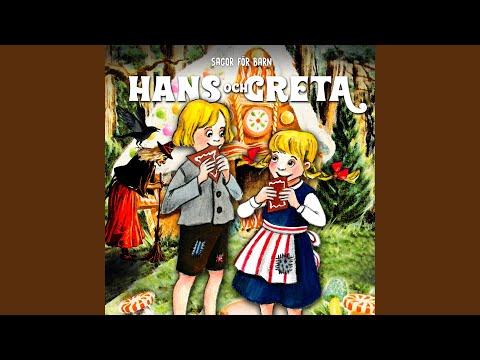 Hans och Greta, del 1