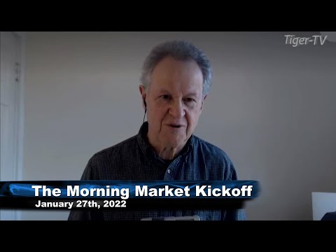 January 27th The Morning Market Kickoff with Basil Chapman on TFNN - 2022
