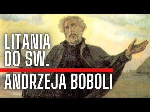 Litany to St. Andrew Bobola | Remi Recław SJ | Ignatian Year