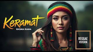Download lagu Rhoma Irama - KERAMAT | Cover Reggae Version mp3