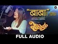 Baba (Female Cover) - Full Audio | Ventilator | Priyanka Chopra