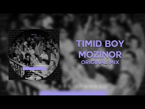 Timid Boy - Mozinor (Original Mix)