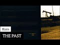 Korn - The Past (Lyrics Sub Español & Ingles)