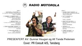 Radio Motorola - Presentert Av: Gunnar Haugan Og Alf Tande Pedersen
