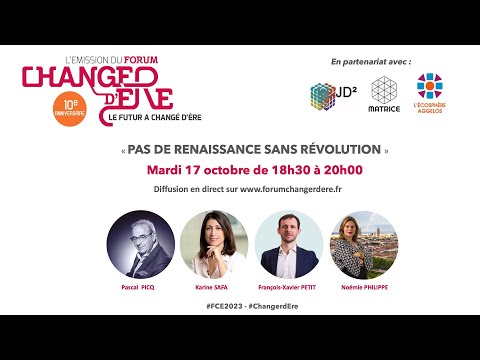 L'émission du Forum Changer d'ère - Pas de renaissance sans révolution !