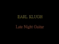 Late Night Guitar + Earl Klugh + HD - ROADVIDEO404 Late Night Guitar + Earl Klugh + HD