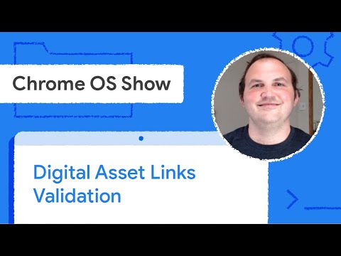 Validating your Trusted Web Activity’s Digital Asset Links