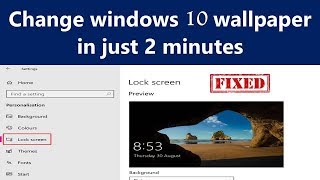 how to change lock screen wallpaper on windows 10 | personalise windows 10 without activation