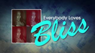 PODCAST: Everybody Loves Bliss - Sean Toure