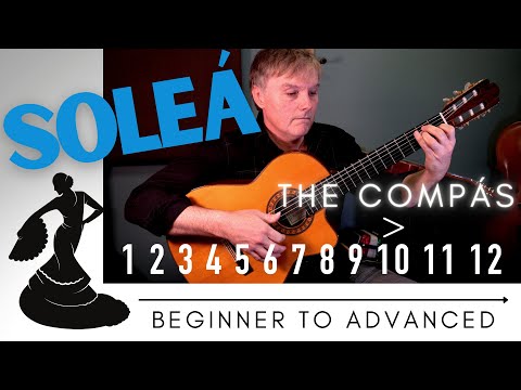 7 Levels of the Soleá Compás - Flamenco Guitar w/TAB