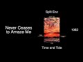 Split Enz - Never Ceases to Amaze Me - Time and Tide [1982]