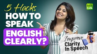 Stop Mumbling! 5 POWERFUL Hacks to Speak English Clearly & Confidently! Transform Your Speech 🔥