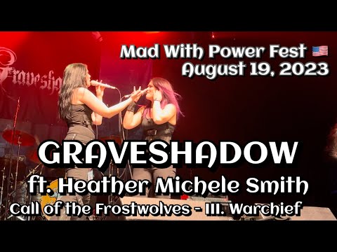 Graveshadow - Call of the Frostwolves (ft Heather Smith) @Mad With Power Fest🇺🇸 Aug 19, 2023 LIVE