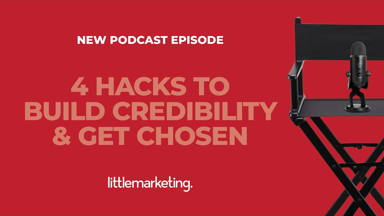4 Hacks to Build Credibility & Get Chosen