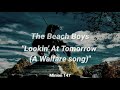 The Beach Boys - Lookin' At Tomorrow (A Welfare Song) (Subtitulada en español)