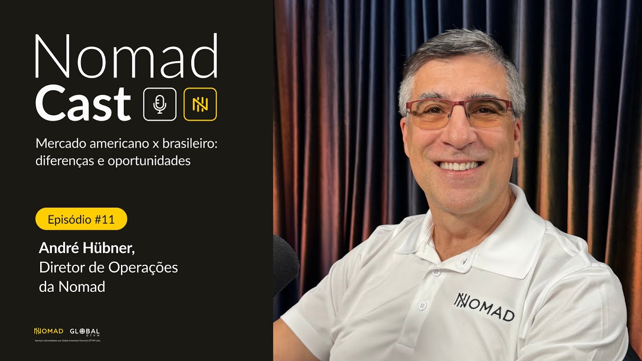 NomadCast #11: Mercado americano x brasileiro: diferenças e oportunidades