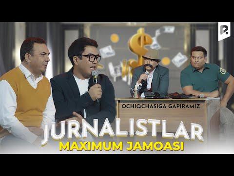 Maximum jamoasi - Jurnalistlar ochiqchasiga gapiramiz