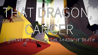 That Dragon, Cancer | Full Playthrough