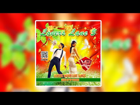 Lovers Lane 5 by Vp Premier (Classic Bollywood Love Mix)