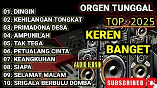 Download lagu ORGEN TUNGGAL  DANGDUT KOMPILASI TOP 2025 mp3