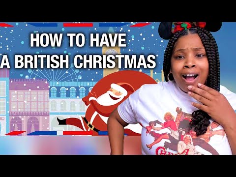 How to Have a British Christmas! | American Reacts