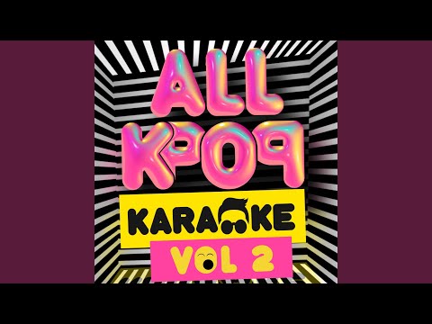 Follow Me 날 따라해봐요 (Originally Performed by 2NE1 투애니원) (Karaoke Version)