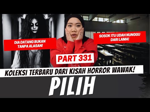 PILIH - KHW JADUL TERAKHIR PART 331