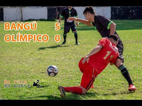 [VT] - BANGÚ 5X0 OLÍMPICO [6ª RODADA | SUBURBANA SÉRIE B 2019 | ADULTO]