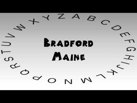 How to Say or Pronounce USA Cities — Bradford, Maine