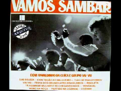 Festas dos Deuses Afro-Brasileiros - Osvaldinho da Cuica e Grupo Vai Vai